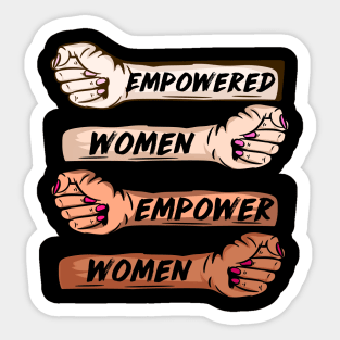 Empowered Woman Empower Woman - Feminist Gift Sticker